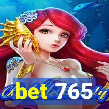 bet 765